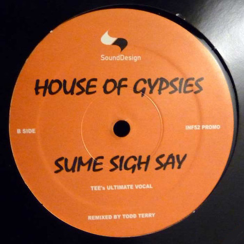 House Of Gypsies – Sume Sigh Say (Remixes) – B