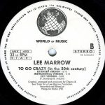 Lee-Marrow-To-Go-Crazy-A