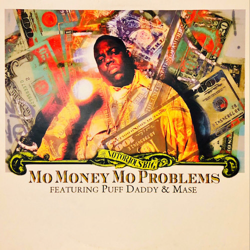 Notorious-BIG-Mo-Money-Mo-Problems-Front