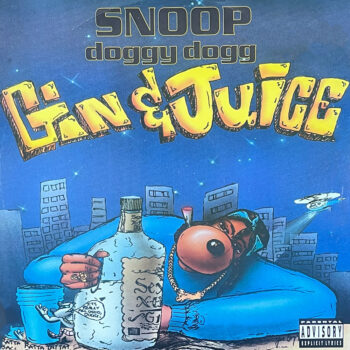 Snoop Doggy Dogg - Gin And Juice