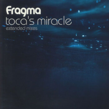 Fragma - Toca's Miracle (White)