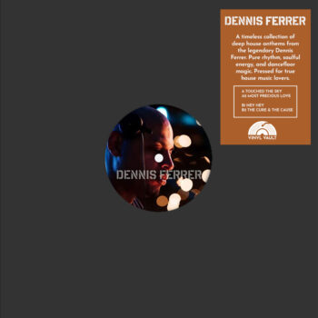 Dennis Ferrer - Vinyl Vault Sampler (Clear)