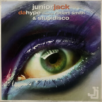 Junior Jack - Da Hype / Stupidisco - Pop Cult - Vinyl